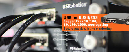 USR for Business: USR4501 Secure, passive, inline Network Taps 